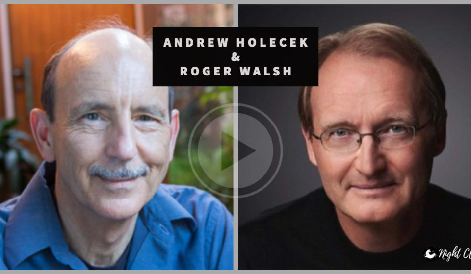 Interview with Roger Walsh MD, PhD