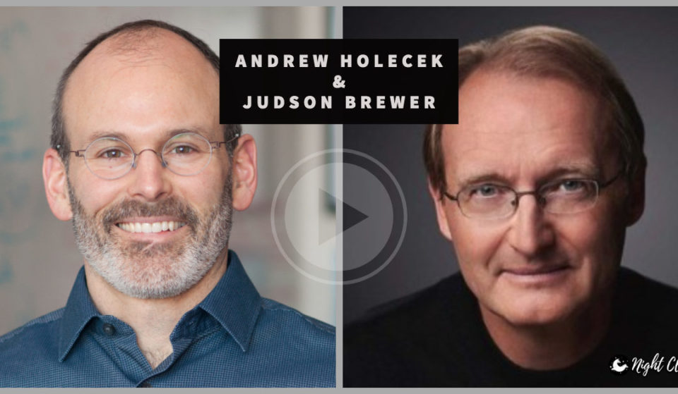 Interview with Judson Brewer MD PhD